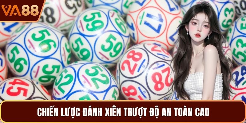 Chiến lược đánh xiên trượt độ an toàn cao